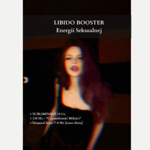 LIBIDO BOOSTER - Energia Seksualna +18!