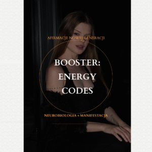 BOOSTER Energy Codes (na dzień i na noc) + subliminale